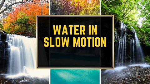 water in slow motion