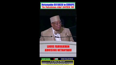 Louis Farrakhan ADVISING NETANYAHU #why_islam #whyislam #whatisislam #whychristianity