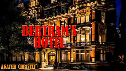 At Bertram's Hotel 🏨💰 Agatha Christie 💼🔪
