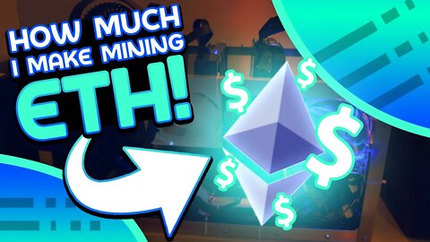 How Much Money I Make Mining Ethereum (2021)