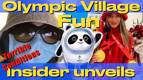 Eileen Gu wins 3rd Medal - FUN - Insider at the Olympic Village reveals Terrible Conditions!