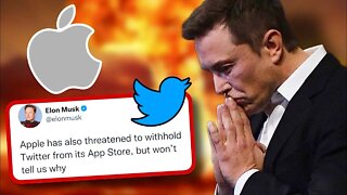 Elon Musk Goes To War with Apple - Apple THREATENS To REMOVE Twitter | Get Ready For Total CHAOS!