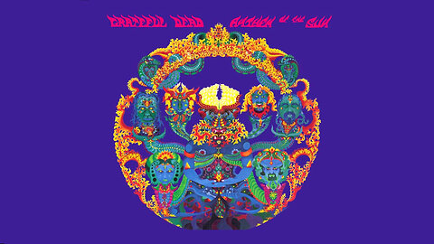 Anthem of the Sun ~ Grateful Dead