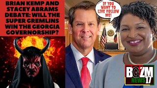 Brian Kemp and Stacey Abrams Debate: Will The Super Gremlins Win The Georgia Governorship?