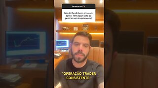 Aprenda a operar forex sem colocar seu dinheiro em risco !