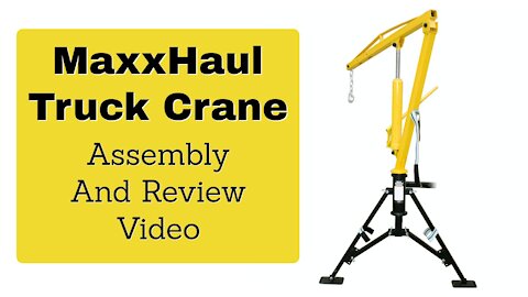 Maxxhaul Truck Crane assembly and review.