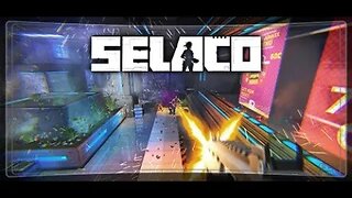 Selaco | Demo