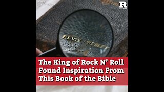 The King of Rock N’ Roll Found Inspiration From This Book of the Bible