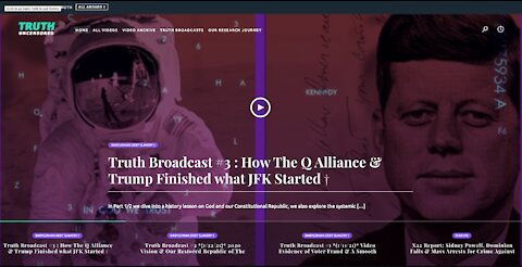 Truth Broadcast #3 *{2/2/21}* Part 2 : How The Q Alliance & Trump Finished what JFK Started †