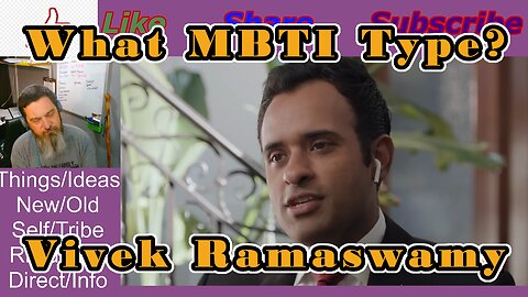 What MBTI Type is Vivek Ramaswamy?