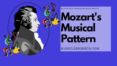 Piano Adventures Lesson Book B - Mozart's Musical Patterns