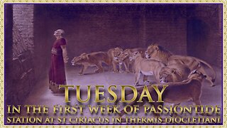 The Daily Mass: Passion Tuesday