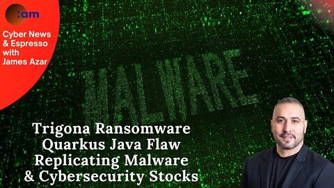 Trigona Ransomware, Quarkus Java Flaw, Replicating Malware & Cybersecurity Stocks Crash