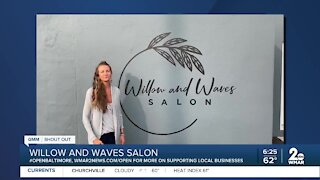 Willow and Waves says "We're Open Baltimore!"