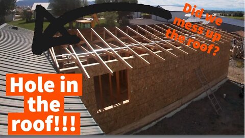 How to Build a House Addition - What do we do about this hole in the roof? Part 22