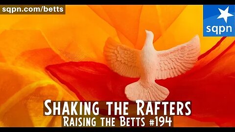 Shaking the Rafters - Raising the Betts