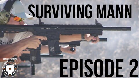 SURVIVING MANN | Episode 2