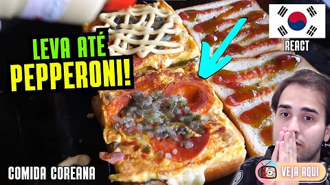 TORRADA COREANA de PIZZA! SERÁ QUE É BOM? Reagindo a COMIDAS DE RUA COREANAS | Veja Aqui Reacts