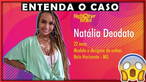 BBB22 VÍDEO DA NATALIA DEODATO NO TWITTER - ENTENDA O CASO COMPLETO