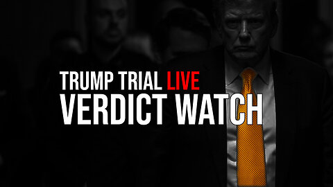 LIVE | Trump Trial VERDICT WATCH Pt. 2 | Jury Deliberations