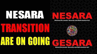NESARA GESARA TRANSITION IS GOING ON TODAY UPDATE