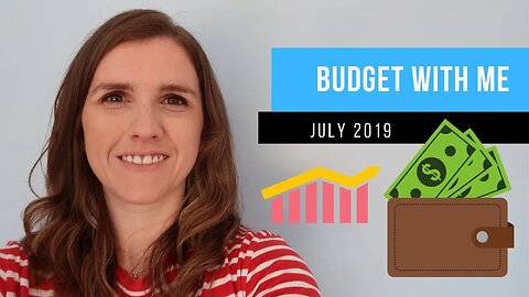 BUDGET WITH ME July 2019 (using Money Stacks Method Monthly Budget)