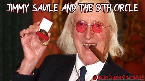 Jimmy Savile And The 9th Circle