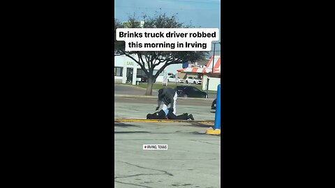 Brinks truck driver robbed