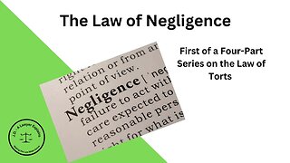 The Law of Negligence