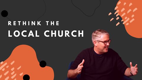 What Should the Local Church Look Like?
