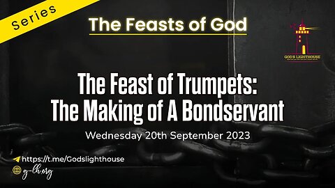 Wed. Sept. 20, 2023~FOG~The Feast of Trumpets: The Making of A Bondservant || Ita Udoh || GLH