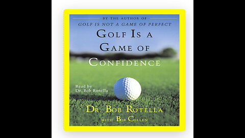 Golf is a Game of Confidence - Audiobook by Dr Bob Rotella