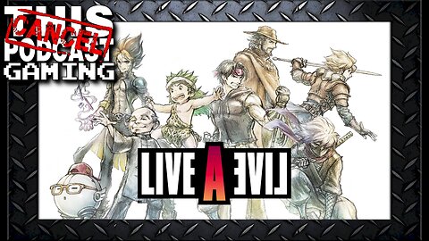 Let's Try This Again: Live-A-Live!