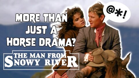 One of the BEST Westerns? | The Man From Snowy River REVIEW