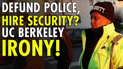 Liberal UC Berkeley Parents Hire Private Security to Protect Children From Violent Crime Surge