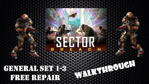 War Commander - Sector Breach - General Set 1-3 (Walkthrough) Free Repair
