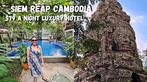 $79 Luxury Hotel Siem Reap Cambodia 🇰🇭