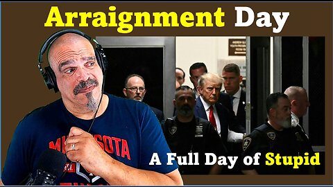 The Morning Knight LIVE! No. 1108- Arraignment Day- A Full Day of Stupid