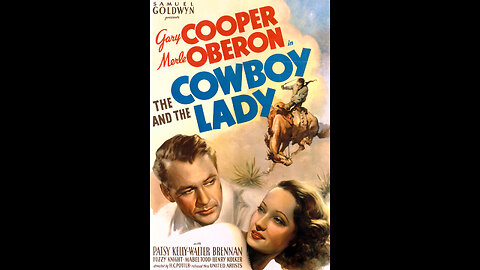 The Cowboy and the Lady (1938) | Directed by H.C. Potter