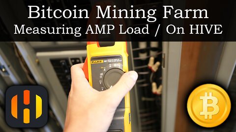 Bitcoin Mining Farm - Measuring AMP Load / HIVE