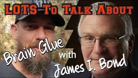 LOTS To Talk About with James I. Bond Brain Glue #author #interview #podcast
