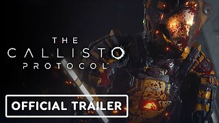 The Callisto Protocol - Official Player Accolades Trailer