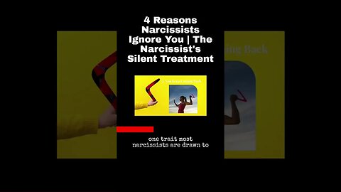 4 Reasons Narcissists Ignore You | The Narcissist's Silent Treatment