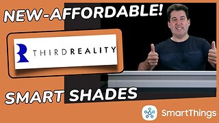 The Newly Introduced THIRD REALITY Translucent Smart Shade