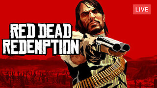 STARTING A NEW ADVENTURE :: Red Dead Redemption :: MY FIRST TIME PLAYING {18+}