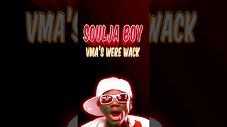 Soulja Boy Calls MTV VMA'S "Wack"