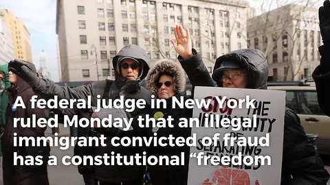 Obama-Appointed Judge Creates Novel Constitutional Right For Illegal Convicted Of Fraud
