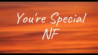 NF - You're Special (Lyrics)
