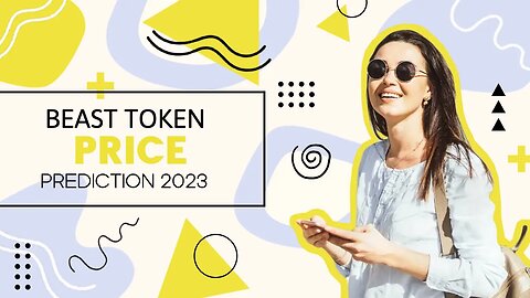 BEAST Price Prediction 2023 - Is BEAST Token Set for a Bull Run?