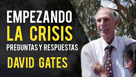David Gates - Empezando La Crisis - Preguntas Y Respuestas